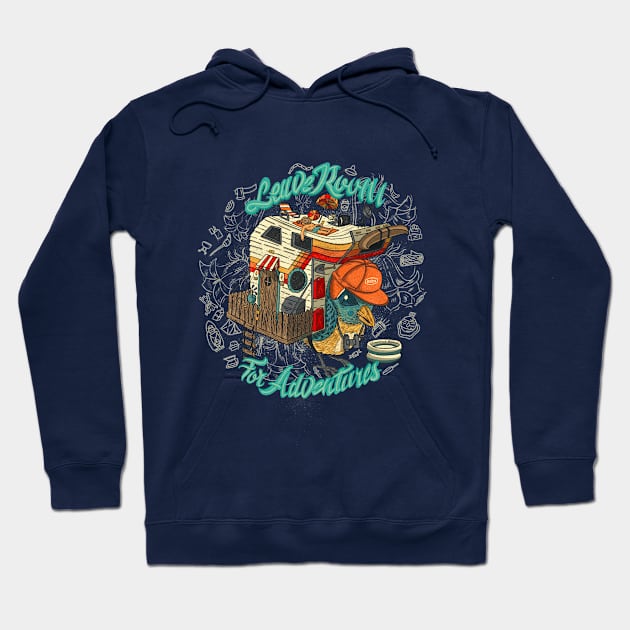 Leave Room for Adventures Hoodie by BrotherhoodOfHermanos